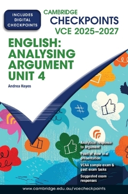 Cambridge Checkpoints VCE English: Analysing Argument Unit 4 2025&ndash;2027 - Andrea Hayes