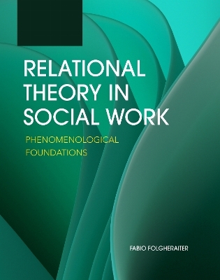 Relational Theory in Social Work - Fabio Folgheraiter