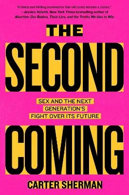 The Second Coming - Carter Sherman