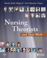 Nursing Theorists and Their Work - Alligood, Martha Raile; Marriner-Tomey, Ann