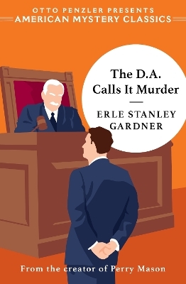 The D.A. Calls It Murder - Erle Stanley Gardner