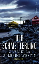 Der Schmetterling - Gabriella Ullberg Westin