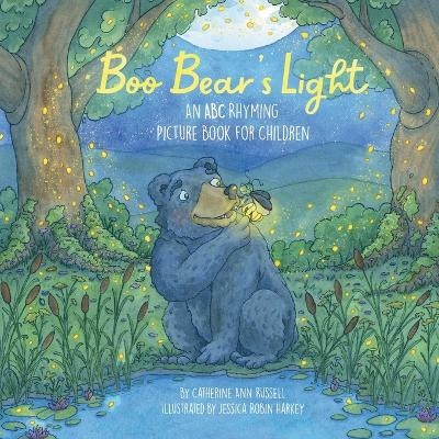 Boo Bear's Light - Catherine Ann Russell