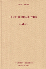 Le culte des grottes au Maroc - Henri Basset