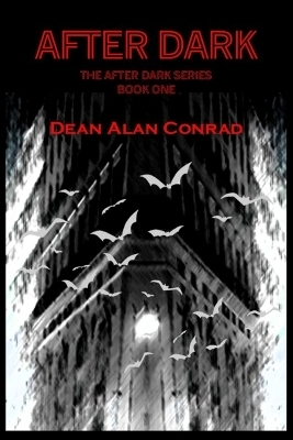 After Dark - Dean Alan Conrad