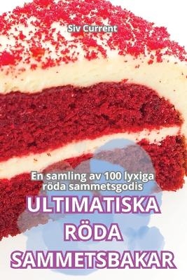 Ultimatiska R&ouml;da Sammetsbakar -  Siv Current