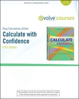 Drug Calculations Online for Calculate with Confidence - Gray Morris, Deborah C.