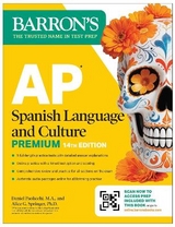 AP Spanish Language and Culture Premium, Fourteenth Edition: Prep Book with 5 Practice Tests + Comprehensive Review + Online Practice (2026) - Paolicchi, Daniel; Springer, Alice G., Ph.D.
