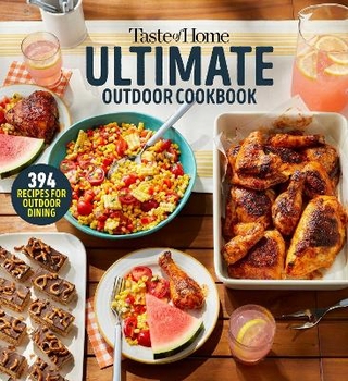 Taste of Home Ultimate Outdoor Cookbook