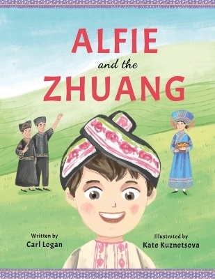 Alfie and the Zhuang - Carl Logan