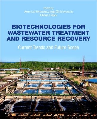 Biotechnologies for Wastewater Treatment and Resource Recovery - 