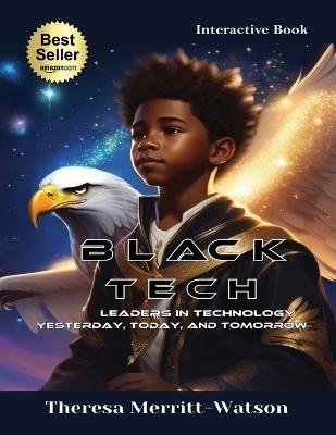 Black Tech - Leaders in Technology - Theresa Merritt-Watson