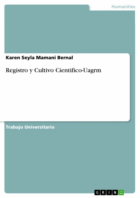 Registro y Cultivo Cientifico-Uagrm - Karen Seyla Mamani Bernal
