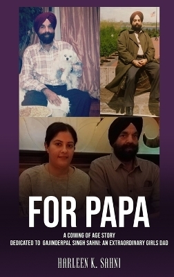 For Papa - Harleen Sahni