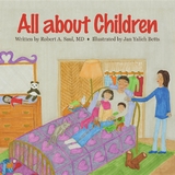 All About Children - Robert A Saul