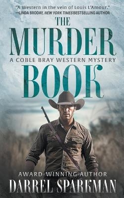 The Murder Book - Darrel Sparkman