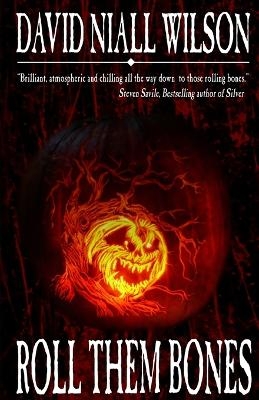 Roll Them Bones - David Niall Wilson