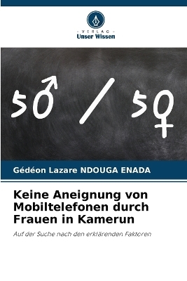 Keine Aneignung von Mobiltelefonen durch Frauen in Kamerun