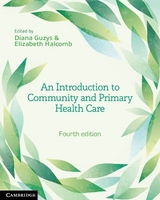 An Introduction to Community and Primary Health Care - Guzys, Diana; Halcomb, Elizabeth