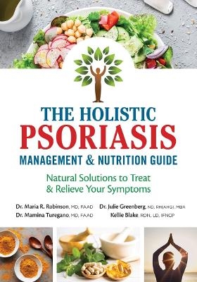 The Holistic Psoriasis Management and Nutrition Guide