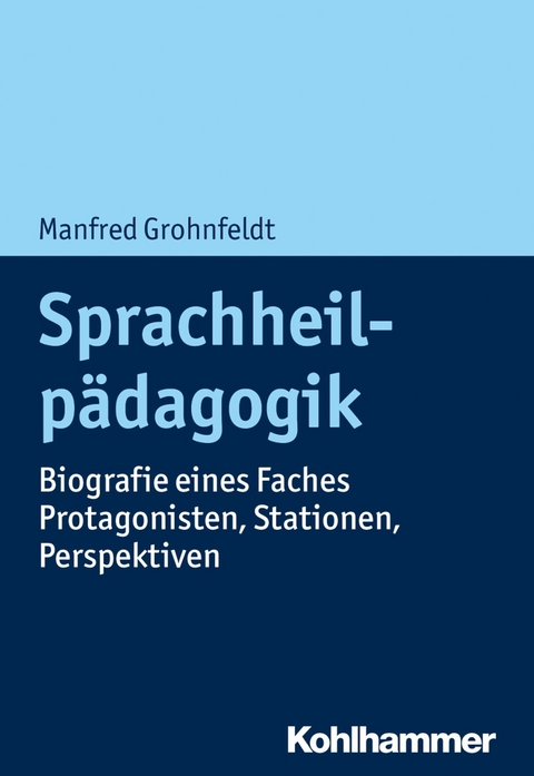 Sprachheilp&auml;dagogik - Manfred Grohnfeldt