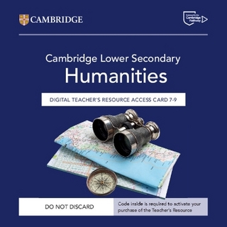 Cambridge Lower Secondary Humanities Digital Teacher's Resource 7–9 Access Card