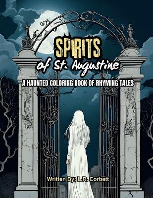 Spirits of St. Augustine - L R Corbett