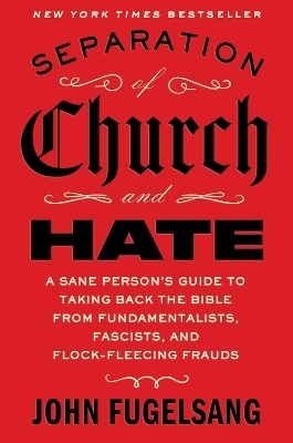 Separation of Church and Hate - John Fugelsang