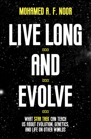 Live Long and Evolve