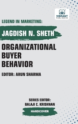 Organizational Buyer Behavior - Jagdish Sheth, Vibrant Publishers