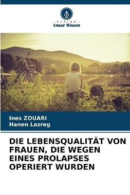 Die Lebensqualität Von Frauen, Die Wegen Eines Prolapses Operiert Wurden
