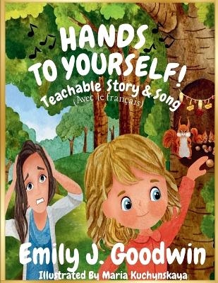 Keep Your Hands To Yourself - Emily J Goodwin