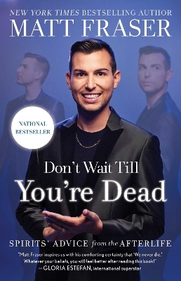 Don't Wait Till You're Dead - Matt Fraser