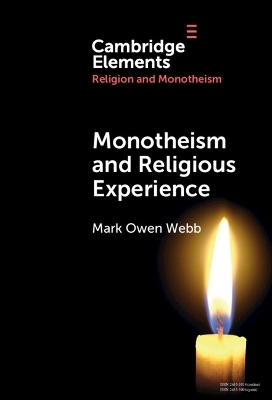 Monotheism and Religious Experience - Mark Owen Webb