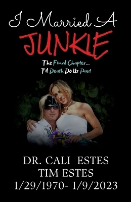 I Married A Junkie - Tim Estes, Brandon James, Jon Moody