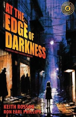 At The Edge of Darkness - 