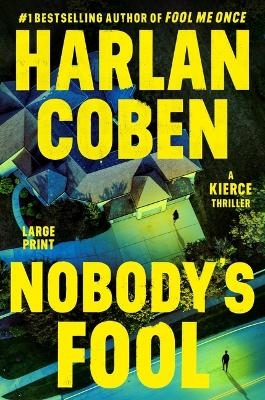 Nobody's Fool - Harlan Coben