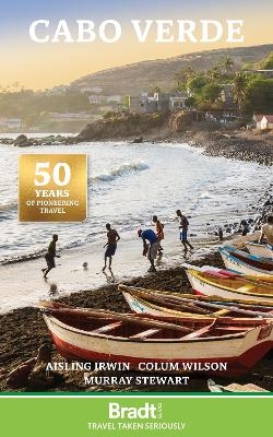 Cabo Verde (Cape Verde) - Aisling Irwin, Colum Wilson, Murray Stewart