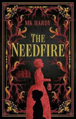 The Needfire - MK Hardy