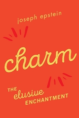 Charm -  Joseph Epstein