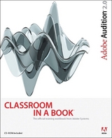 Adobe Audition 2.0 Classroom in a Book - Adobe Creative Team, .