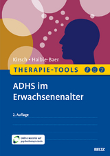 Therapie-Tools ADHS im Erwachsenenalter - Peter Kirsch, Nina Haible-Baer