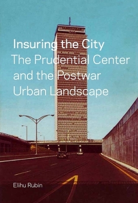 Insuring the City - Elihu Rubin