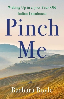 Pinch Me - Barbara Boyle