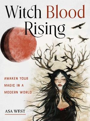 Witch Blood Rising - Asa West