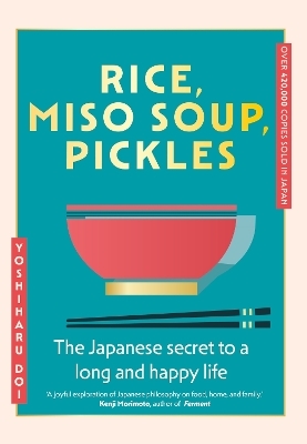 Rice, Miso Soup, Pickles - Yoshiharu Doi