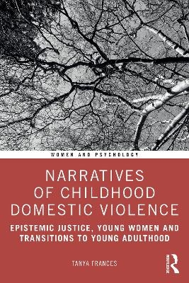 Narratives of Childhood Domestic Violence