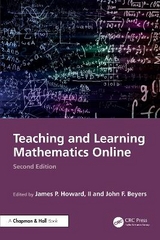 Teaching and Learning Mathematics Online - Howard, II, James P.; Beyers, John F.