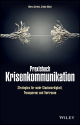 Praxisbuch Krisenkommunikation - Marco Cortesi, Stefan H&auml;seli