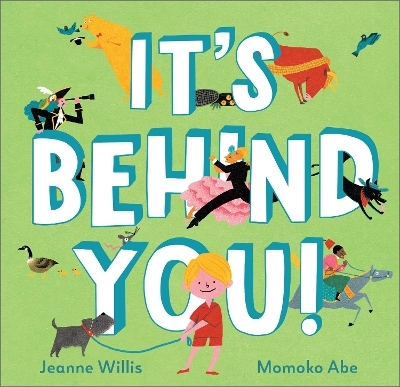 It's Behind You! - Jeanne Willis
